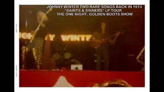 Johnny Winter 74 RARE 2 SONGS, KILLER SLOW BLUES & SILVER TRAIN EX SLIDE FLA