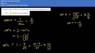 2. Find the values of other five trigonometric functions sin x = 3/5, x lies in second quadrant.
