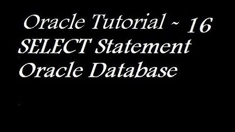 Select Statement in Oracle Database