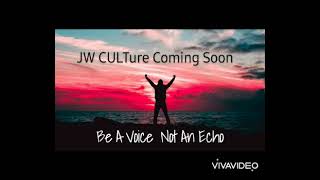 Welcome To JW CULTure! New YouTube Channel Coming Soon!