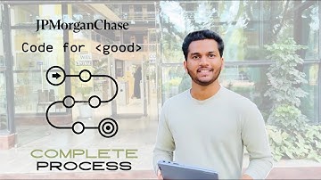 JPMC Fresher Hiring Complete Process | Code For Good | Hackathon | JP Morgan Chase and Co.