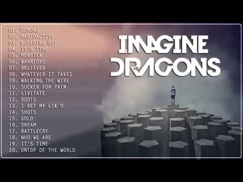 Imaginedragons Best Songs Collection 2023 Greatest Hits Songs Of All Time Music Mix Playlist