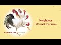 Mother mother  neighbour official english lyric