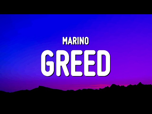 Marino - Greed (Lyrics)