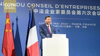 Xi interviene en la ceremonia de clausura de la sexta reunión del Consejo Empresarial China-Francia
