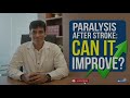 Can Paralysis Improve After Stroke?