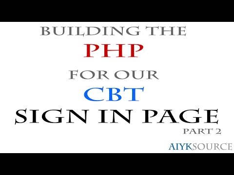 11  the php scripting for our cbt sign in page part 2