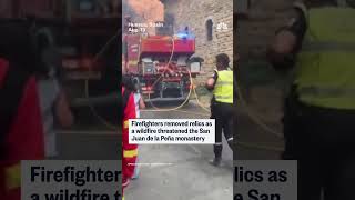 Relics removed from Spanish monastery as wildfire grows