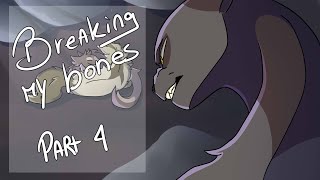 ใBreaking my bones //storyboard breezepelt MAP- Part 4ใ