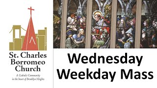 Wednesday Weekday Mass