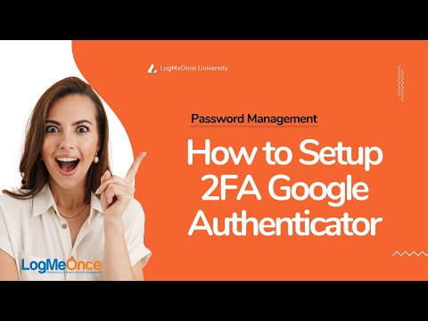 How to Activate and Setup 2FA Google Authenticator