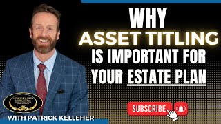 Protect Your Estate! The CRITICAL Role of ASSET Titling Explained! ⚖️💼