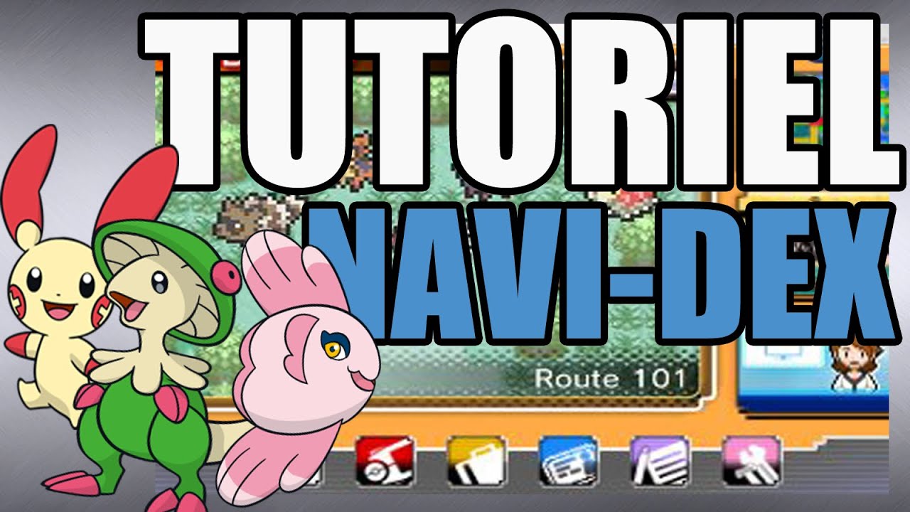 Tutoriel : Le Navi-Dex de Pokémon ROSA !