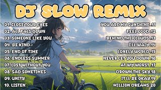 Dj slow remix || Enak di dengar