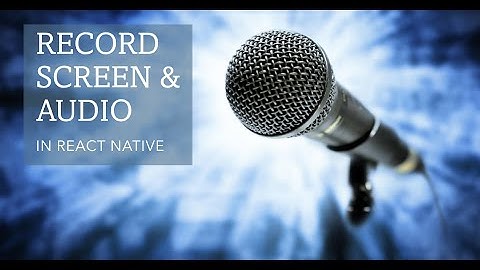 How to record screen & audio in react native  new arch using media projection api & replaykit