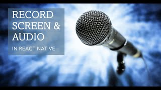 How to record screen & audio in react native  new arch using media projection api & replaykit