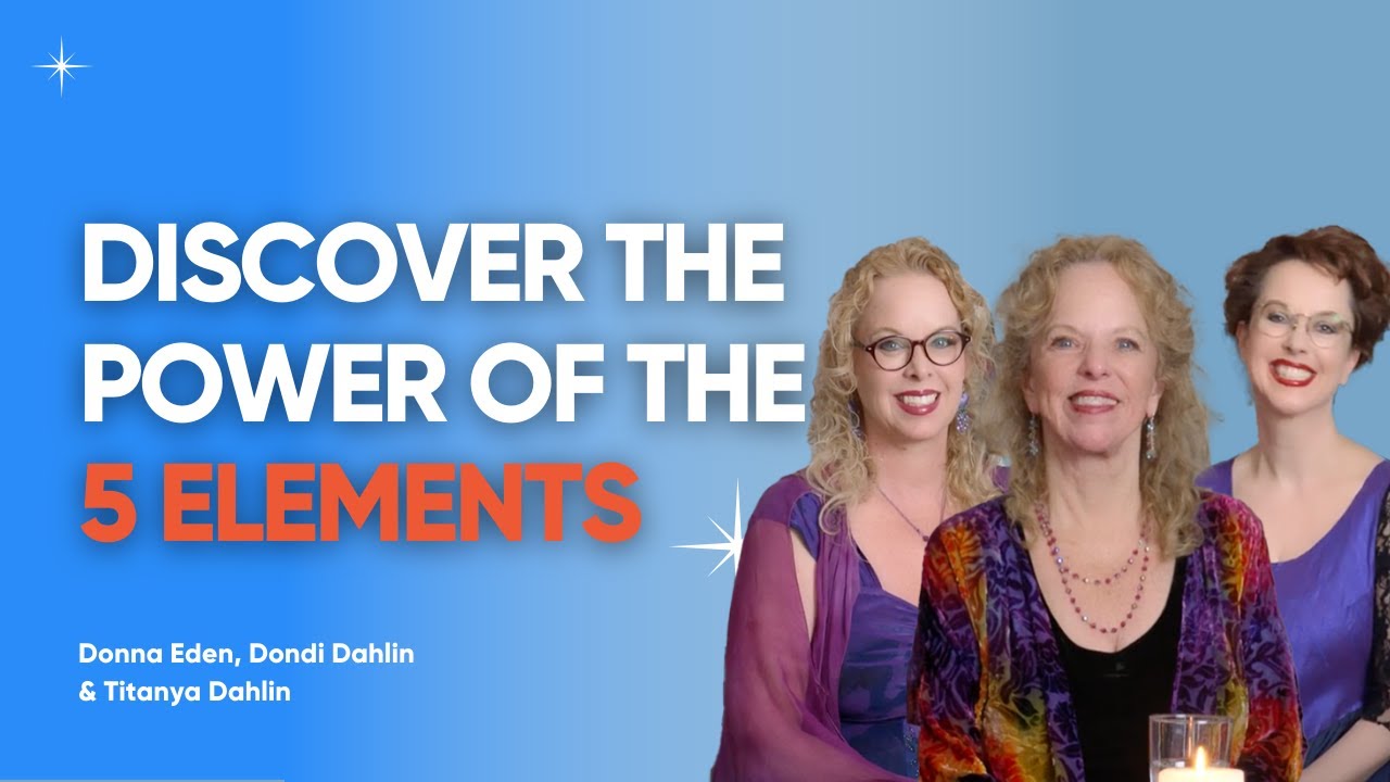 Unlock Vitality & Balance in Your Life with 5 Elements | Eden Energy ...