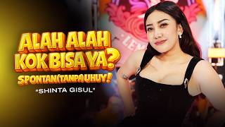 Download Lagu ALAH ALAH KO BISA YA - SPONTAN (Tanpa) UHUY - SHINTA GISUL - LIVE DANGDUT LEMBAYUNG MUSIC MP3