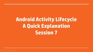 7. Android Activity Lifecycle - With Demo (Use Earphones)