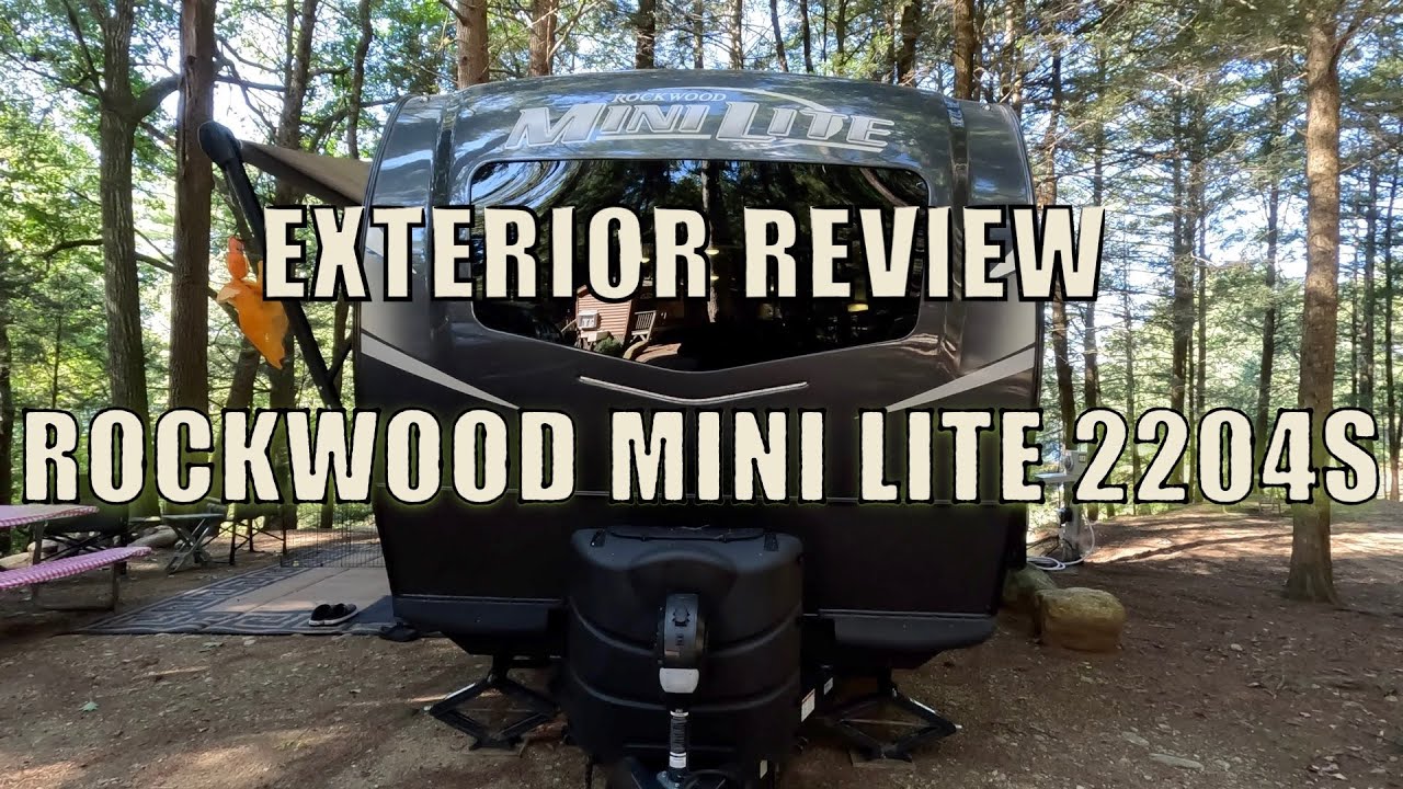 Rockwood Mini Lite 2204S Travel Trailer Exterior Review YouTube