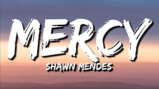 Shawn Mendes - Mercy (Lyrics)