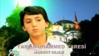 MAHMUT YILMAZ - YARE MUHAMMED YARESİ Resimi