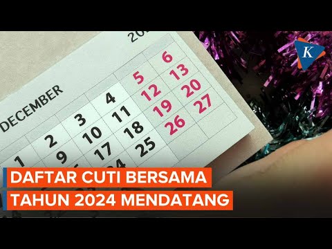 Berikut Daftar Cuti Bersama 2024, Total Ada 10 Hari