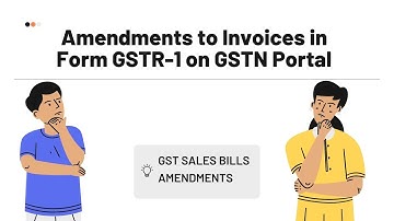 how to amend sales invoice in gstr 1