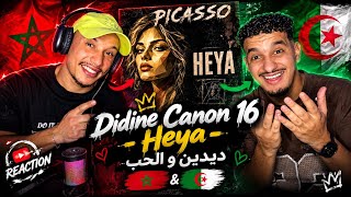 Didine Canon 16 - Heya (Reaction)🇲🇦🇩🇿 Didine and Love 🔥🔥