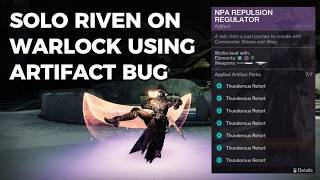 Solo Riven On Warlock June 2026 *Patched* (Artifact Bug)