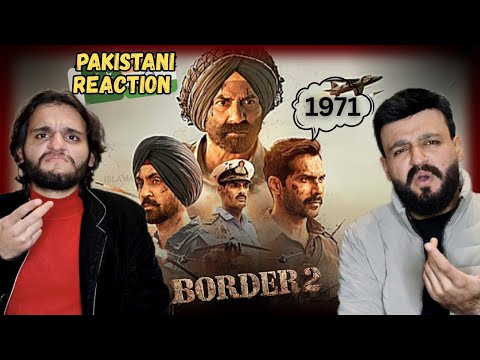 BORDER 2 Trailer Reaction | Sunny Deol | Varun, Diljit, Ahan | Pakistani Reaction