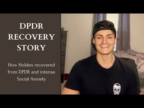 DPDR Succes Story: How Holden recovered from Depersonalization, Derealization and Social Anxiety