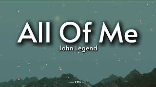 John Legend  All Of Me s