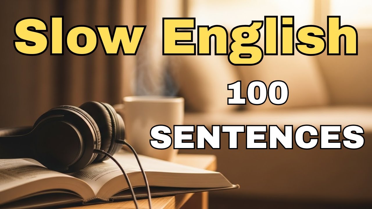 Slow & Easy English Listening Practice (A1-A2 Level) 100 Daily Routine English Sentences