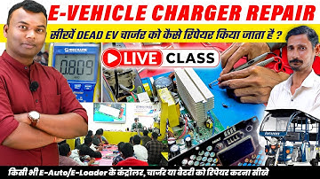 Dead EV Charger Repair | EV Repairing Course | Live class Ev Repair | Electric vehicle Training 