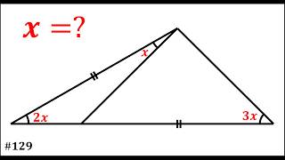 Can You Find x in this x, 2x, 3x Triangle Geometry Problem #129