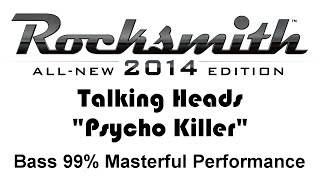 Talking Heads "Psycho Killer" Rocksmith 2014 Bass 99% finger