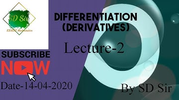 Differentiation (Derivatives)||Lecture-2||For CHSE /CBSE Boards (12th Class)||By SD Sir