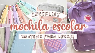 O QUE LEVAR NA MOCHILA DA ESCOLA? | CHECKLIST 30 ITENS PARA LEVAR NA BOLSA OU MOCHILA DO COLÉGIO