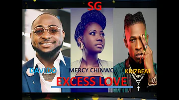 Mercy Chinwo - Excess Love X Davido X KrizBeat