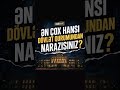 Ən çox hansı dövlət qurumundan narazısınız? #burayaz