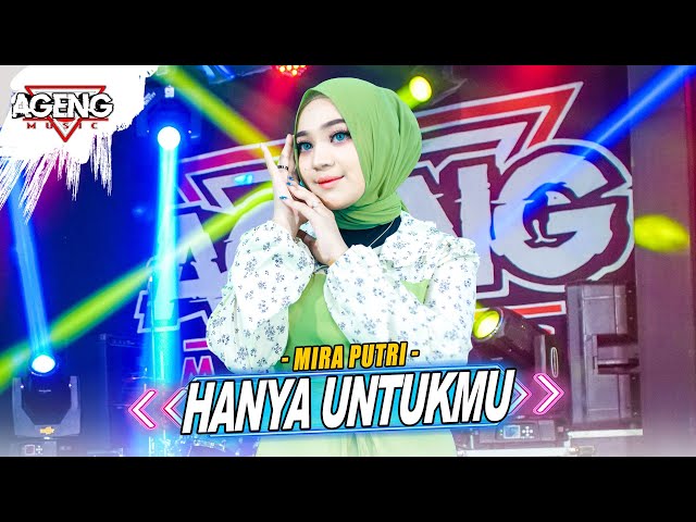 HANYA UNTUKMU - Mira Putri ft Ageng Music (Official Live Music) class=