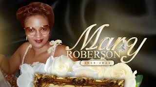 Memorial Tribute I | Mary Dyson-Roberson