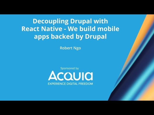 Thumbnail for Decoupling Drupal with React Native - We build mobile apps backed by Drupal