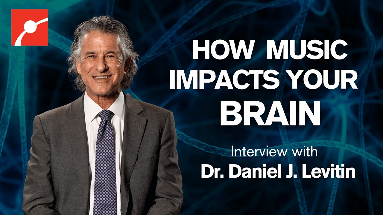 Can Music Transform Your Brain? With Dr. Daniel J. Levitin - YouTube