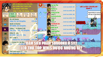 🐉Hồi Sinh Ngọc Rồng- Review Siêu Phẩm SonGoku Tại Sv2 Và Thử Thách Đua Tóp Đại Chiến Thần Whis