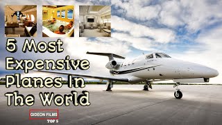5 Most Expensive Planes In The World | Most expensive private jets in the world | Expensive Aeroplan by GIDEON FILMS TOP 5 755 views 5 years ago 12 minutes, 7 seconds