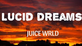 LUCID DREAMS - JUICE WRLD ( OFFICIAL LYRIC VIDEO)