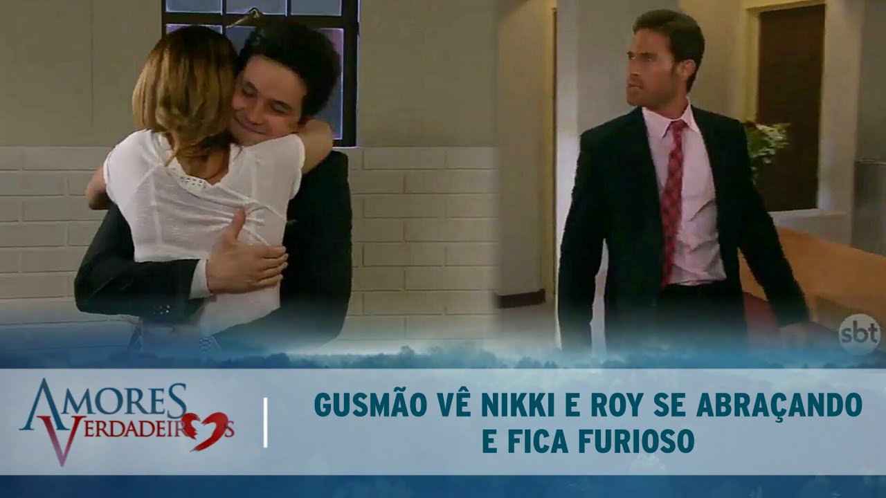 Amores Verdadeiros - Gusmão vê Nikki e Roy abraçados e fica furioso