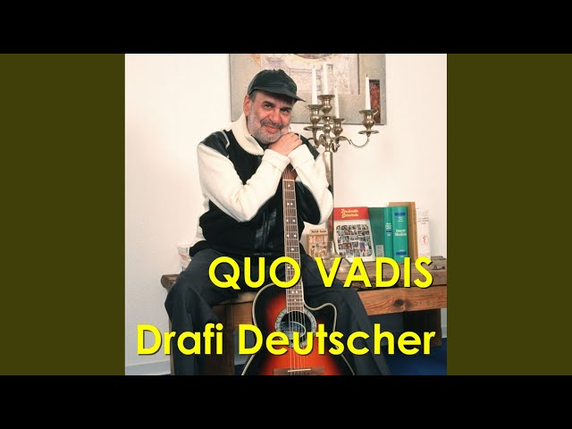 Drafi Deutscher - Doch ich bin da